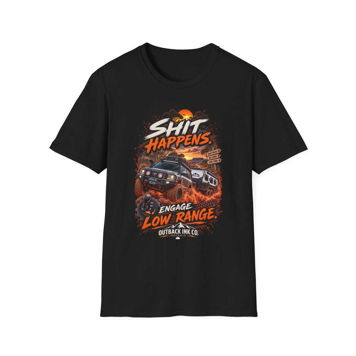 T-Shirt — “Shit Happens” Off‑Road Adventure Graphic Tee
