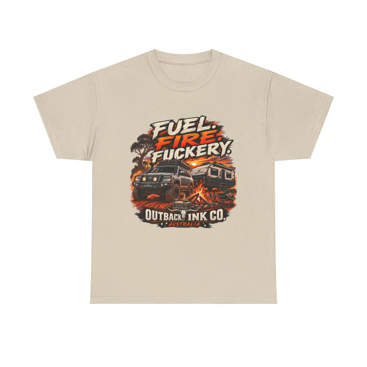 Fuel, Fire & Fuckery Tee — Retro Camping 4x4 Graphic T-Shirt