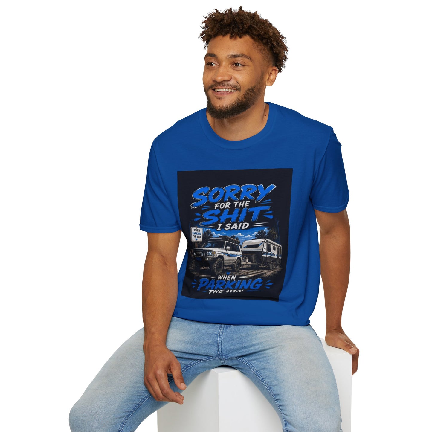 T-Shirt — "Sorry for the Shit I Said When Parking the Van" Graphic Tee