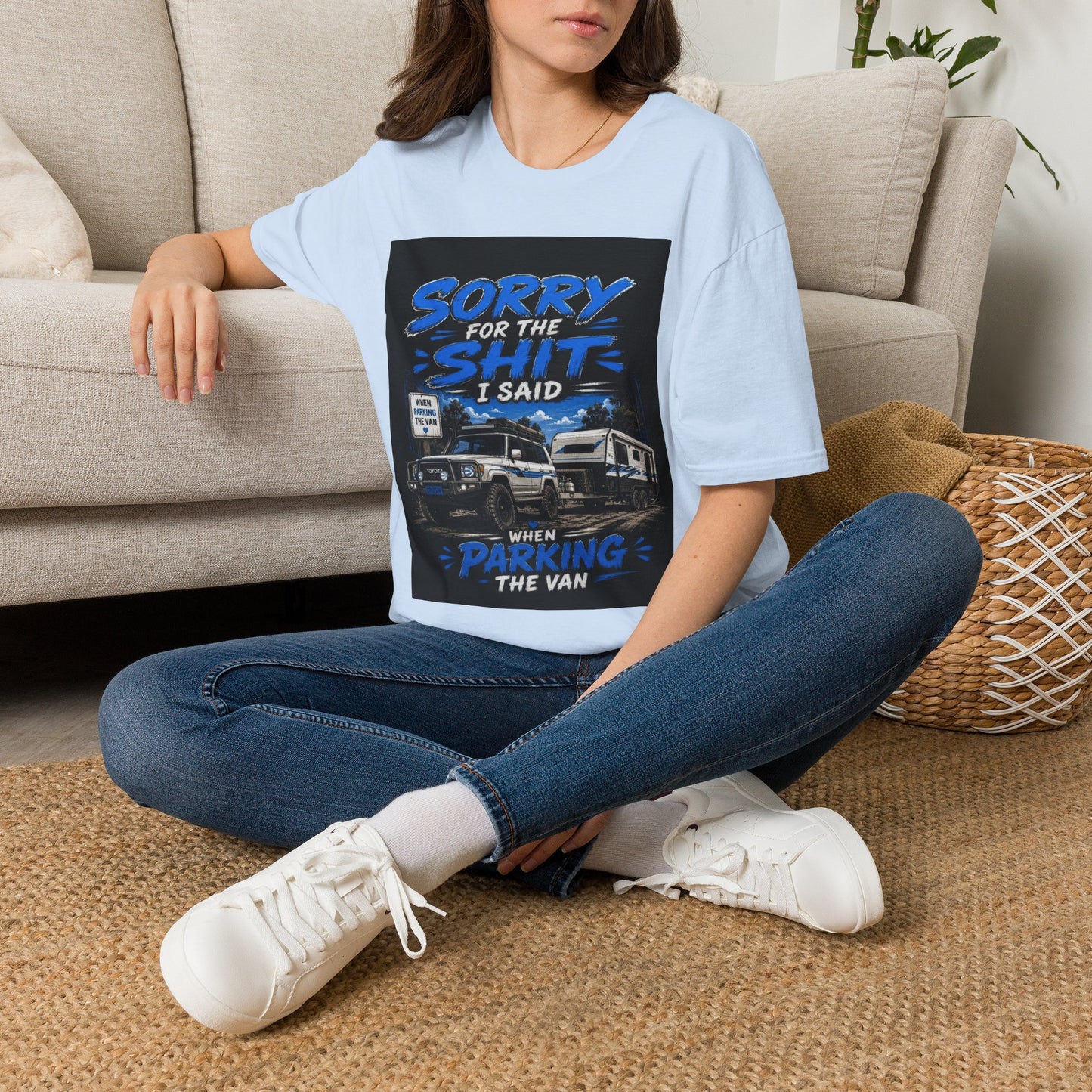 T-Shirt — "Sorry for the Shit I Said When Parking the Van" Graphic Tee