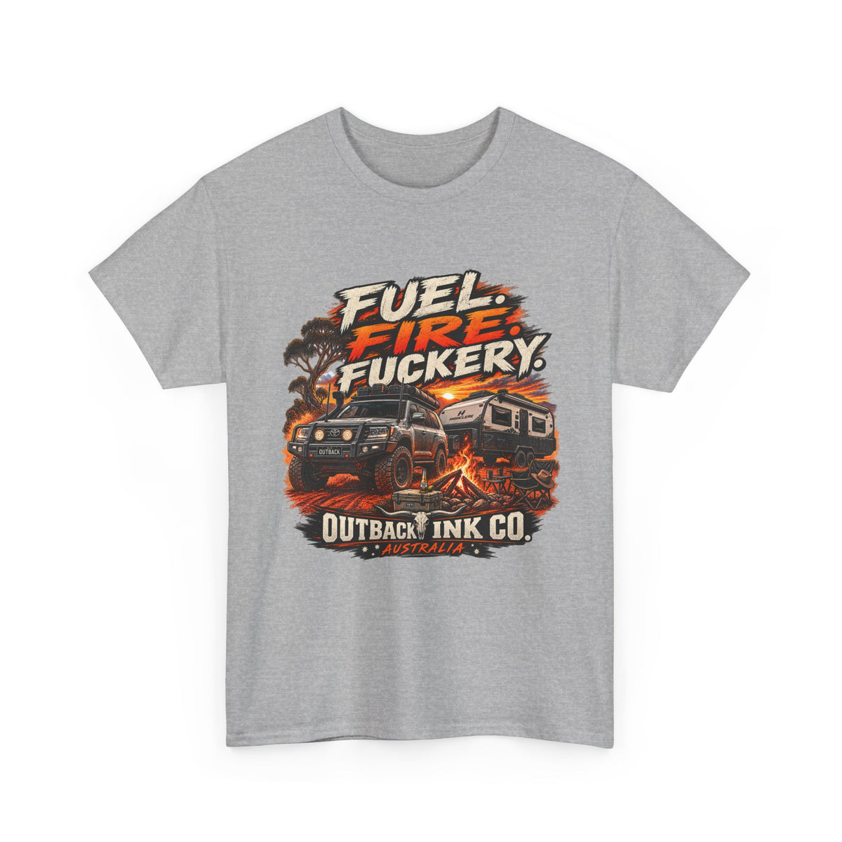 Fuel, Fire & Fuckery Tee — Retro Camping 4x4 Graphic T-Shirt