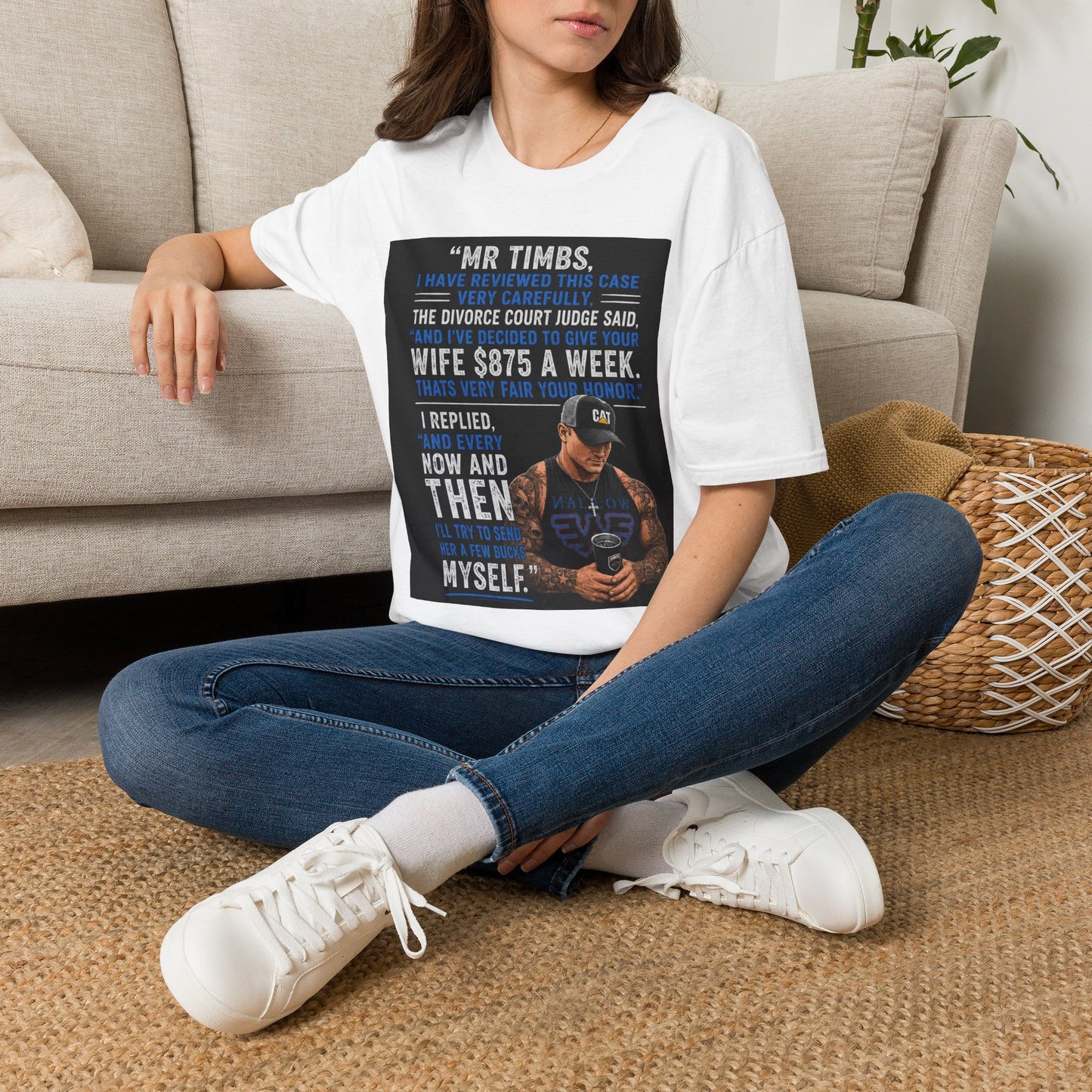 T-Shirt — Funny Divorce Court Quote "I Gave Your Wife 875 a Week" Graphic Tee