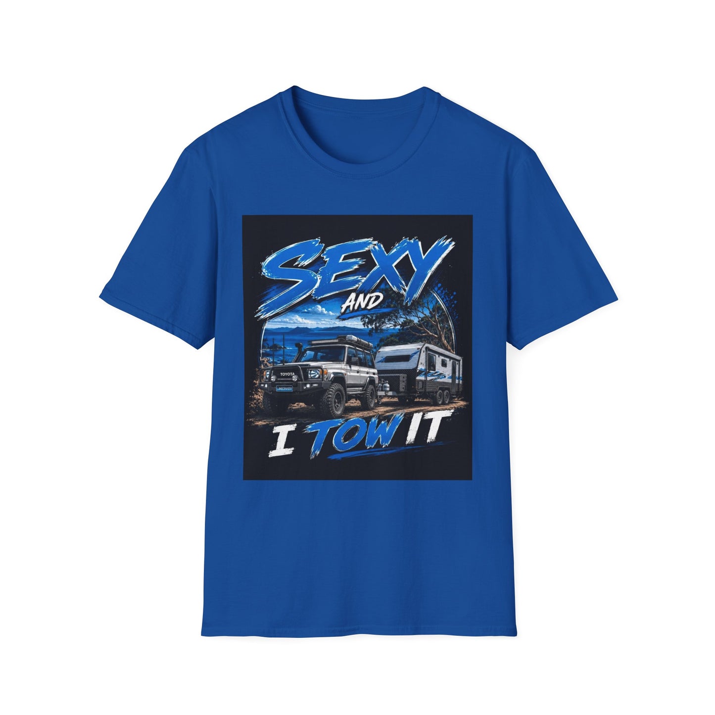 T-Shirt — 'Sexy and I Tow It' Trucker Tee | Funny RV & Tow Lifestyle Shirt