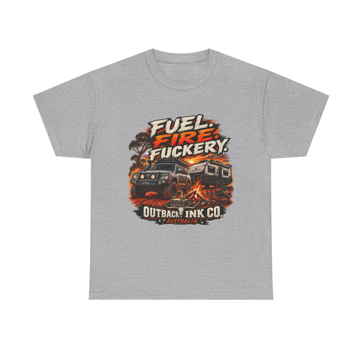Fuel, Fire & Fuckery Tee — Retro Camping 4x4 Graphic T-Shirt