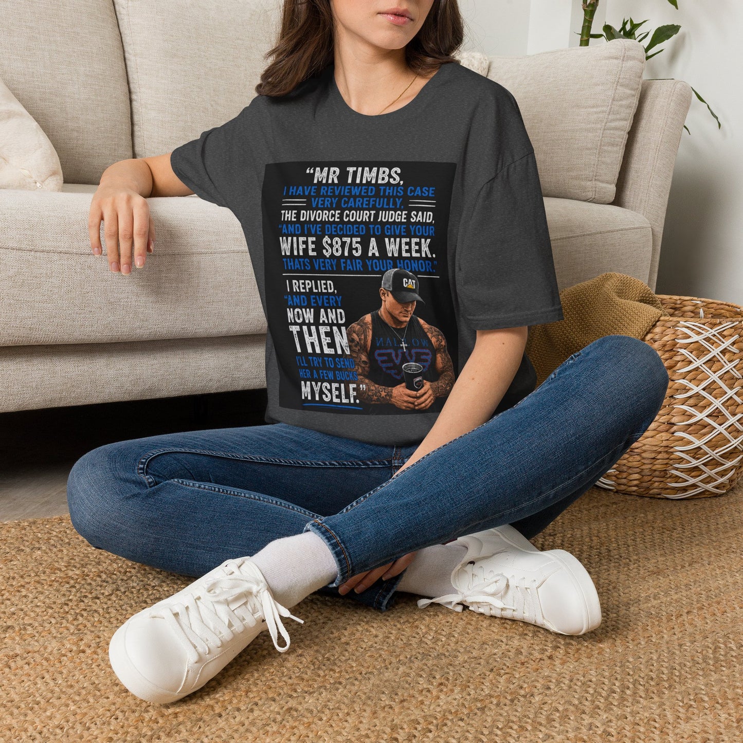T-Shirt — Funny Divorce Court Quote "I Gave Your Wife 875 a Week" Graphic Tee