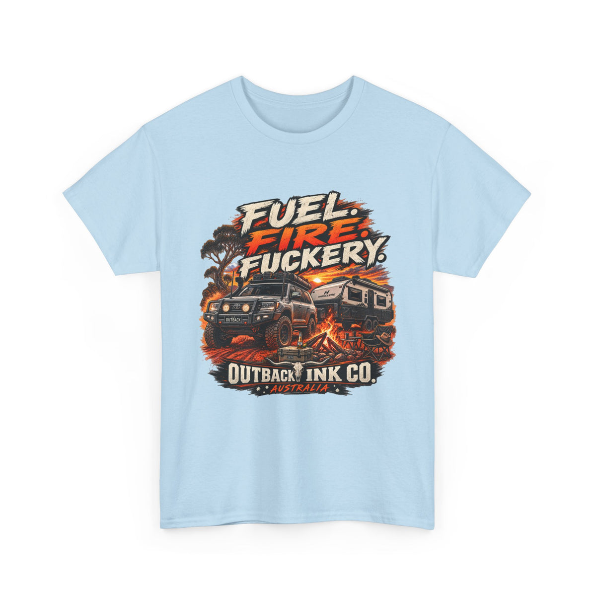 Fuel, Fire & Fuckery Tee — Retro Camping 4x4 Graphic T-Shirt
