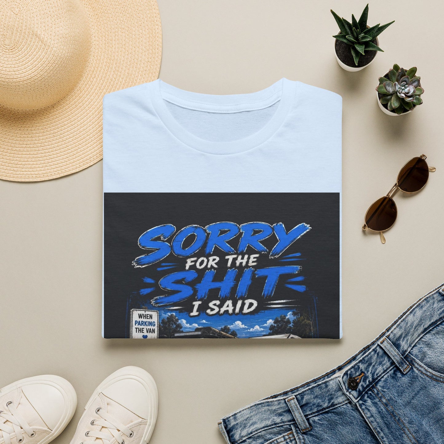 T-Shirt — "Sorry for the Shit I Said When Parking the Van" Graphic Tee