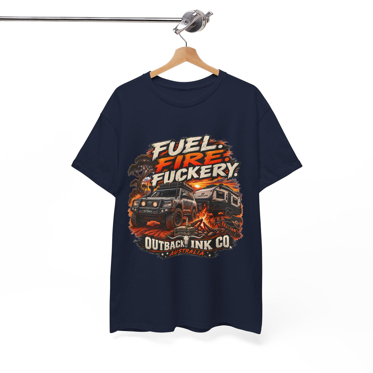 Fuel, Fire & Fuckery Tee — Retro Camping 4x4 Graphic T-Shirt