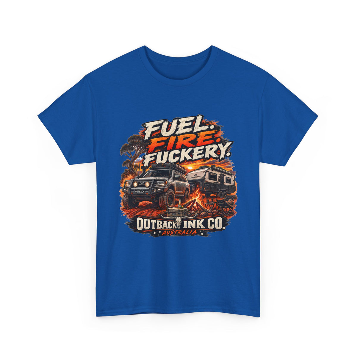 Fuel, Fire & Fuckery Tee — Retro Camping 4x4 Graphic T-Shirt