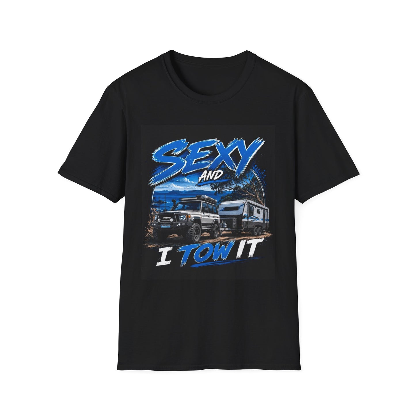 T-Shirt — 'Sexy and I Tow It' Trucker Tee | Funny RV & Tow Lifestyle Shirt