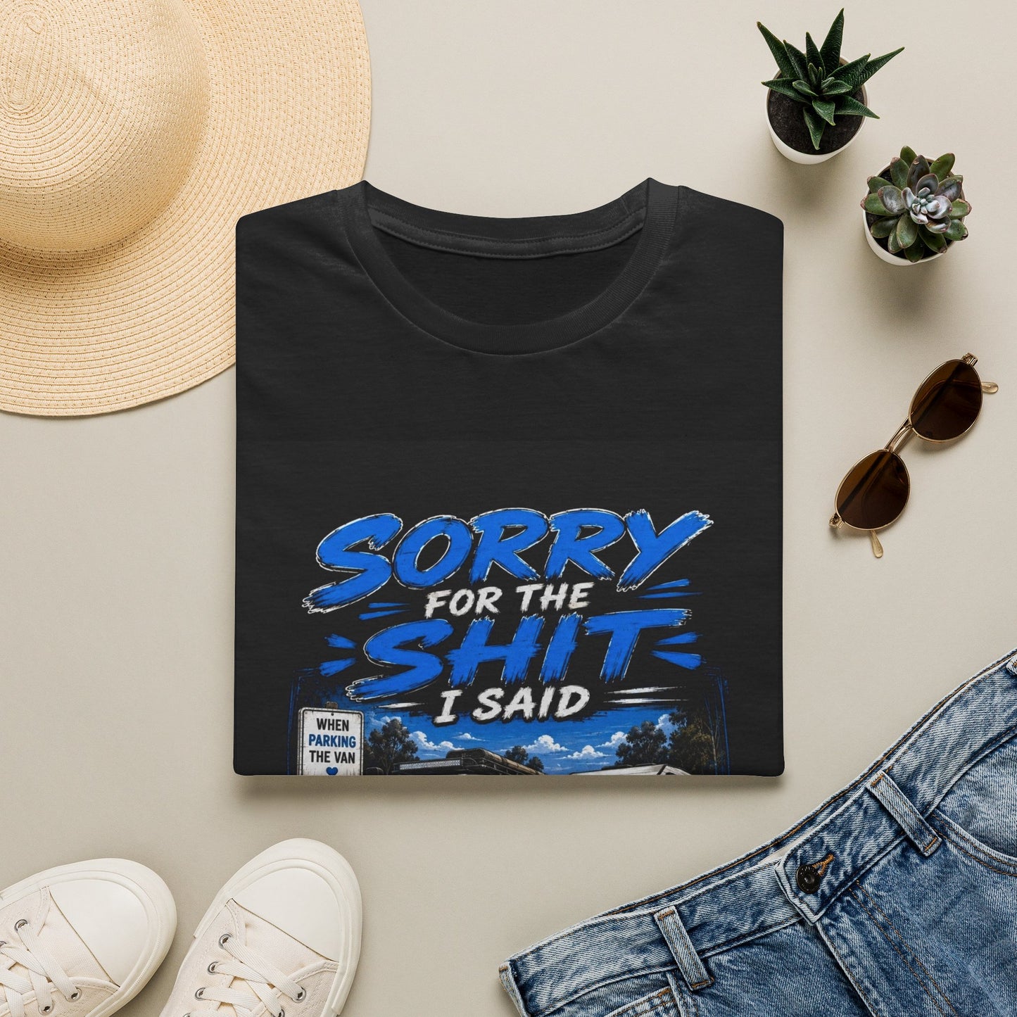 T-Shirt — "Sorry for the Shit I Said When Parking the Van" Graphic Tee