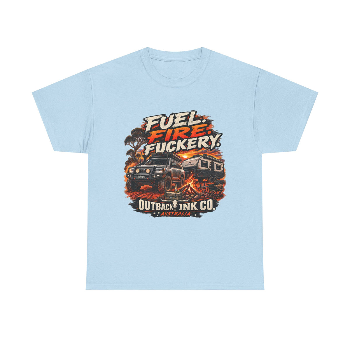 Fuel, Fire & Fuckery Tee — Retro Camping 4x4 Graphic T-Shirt