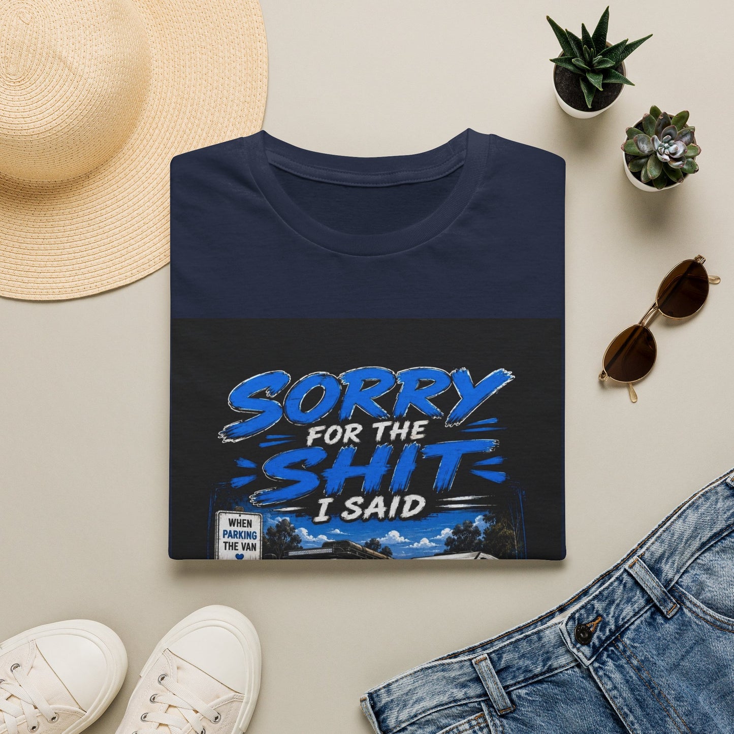 T-Shirt — "Sorry for the Shit I Said When Parking the Van" Graphic Tee