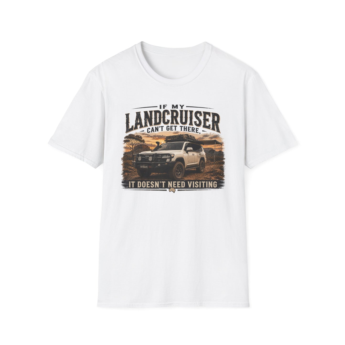 Land Cruiser Adventure T-Shirt — "If My Landcruiser Can't Get There" Graphic Tee