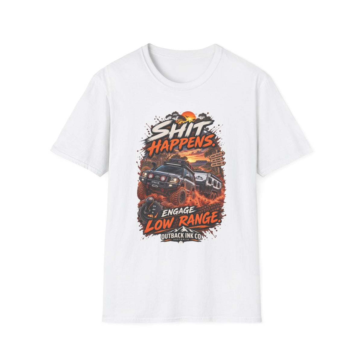 T-Shirt — “Shit Happens” Off‑Road Adventure Graphic Tee