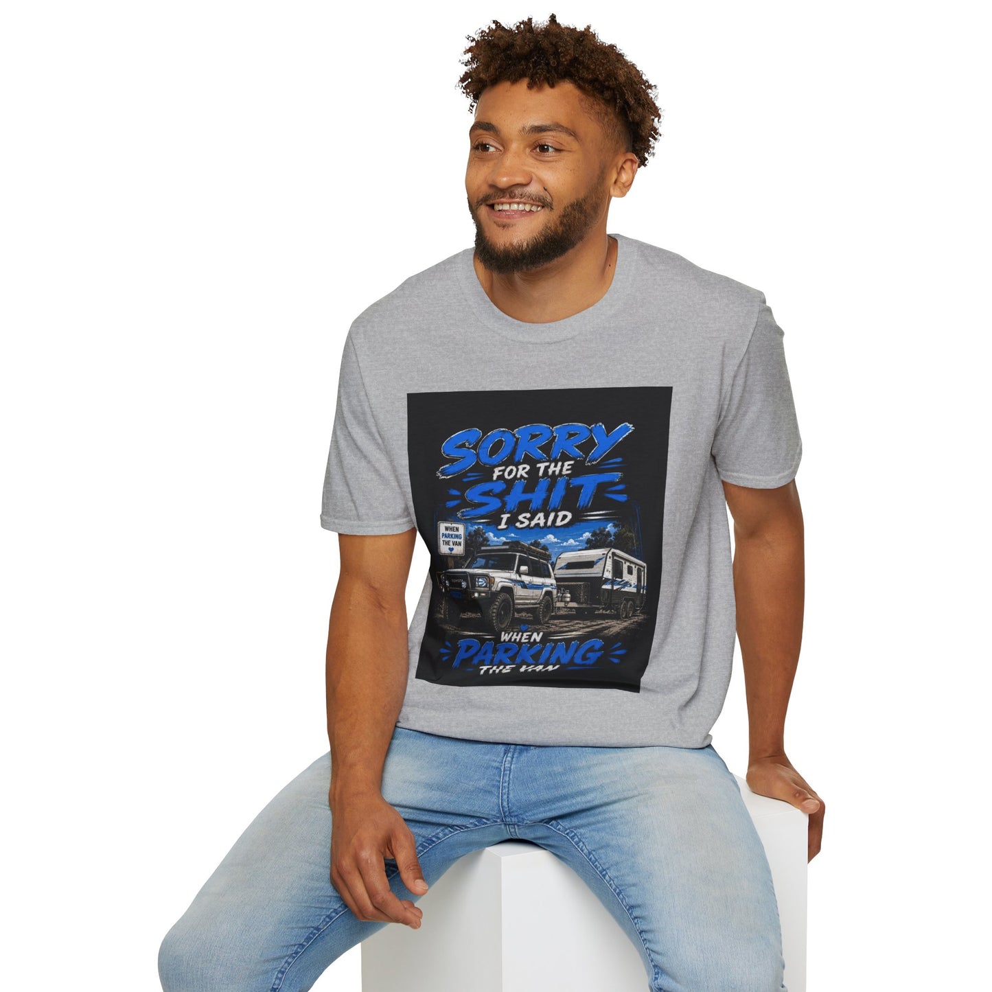 T-Shirt — "Sorry for the Shit I Said When Parking the Van" Graphic Tee