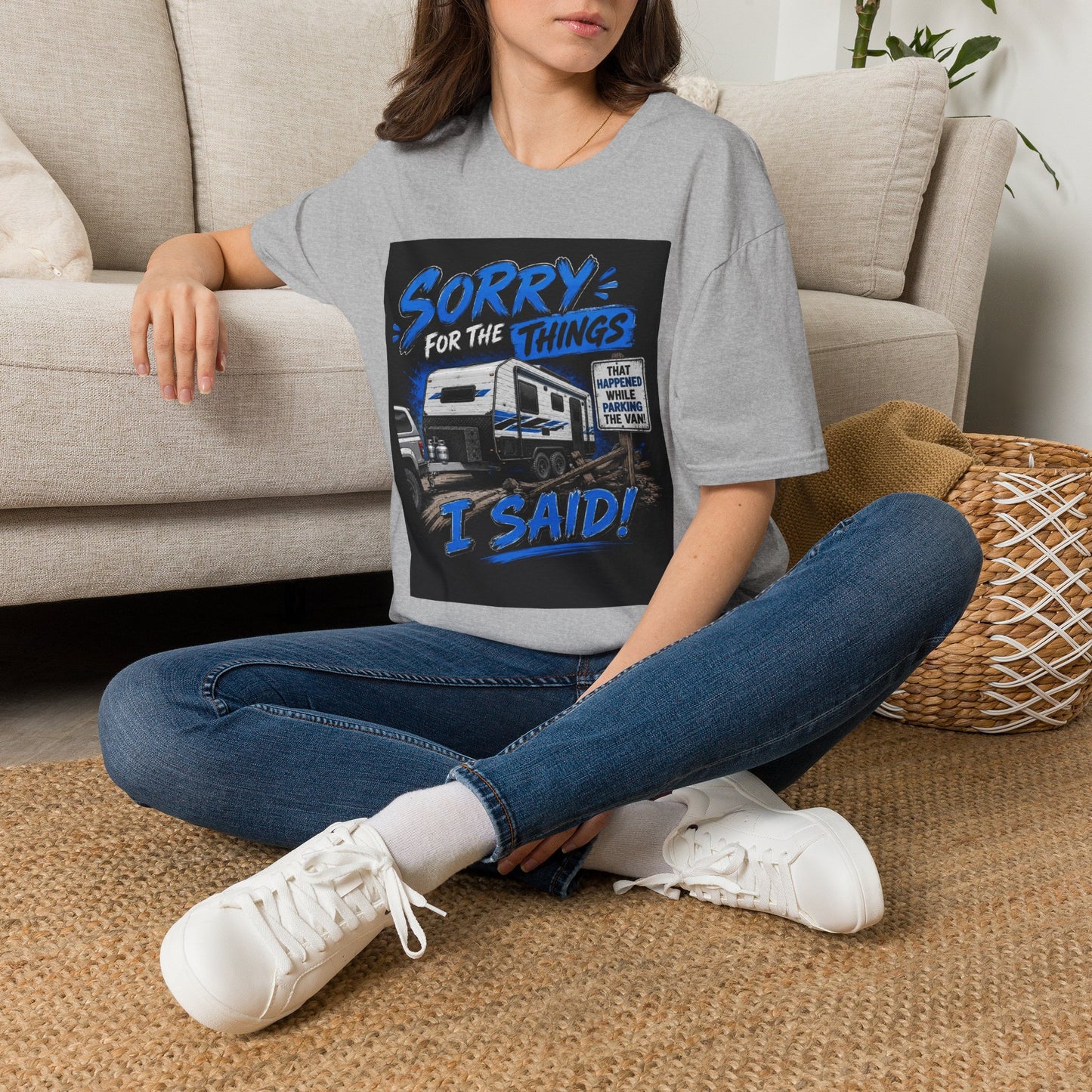 Sorry For The Things I Said RV Parked T-Shirt