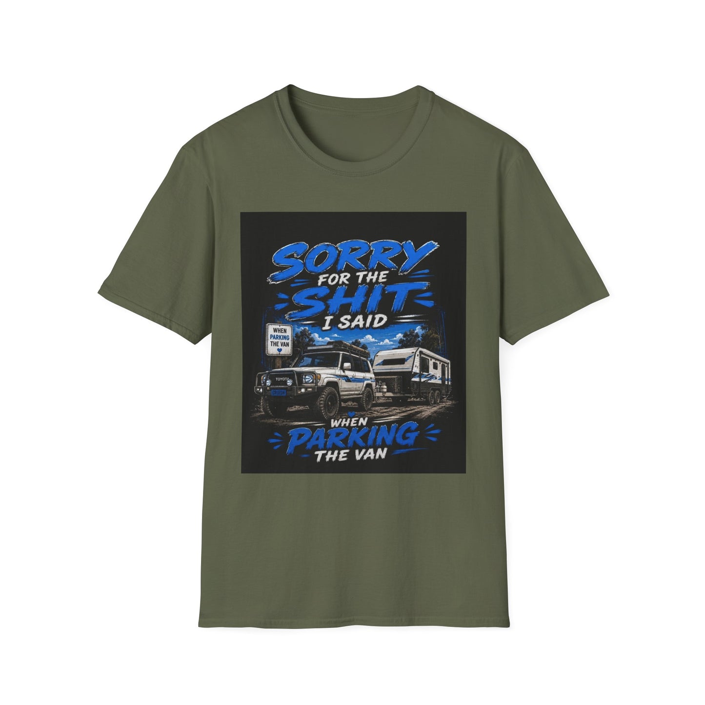T-Shirt — "Sorry for the Shit I Said When Parking the Van" Graphic Tee
