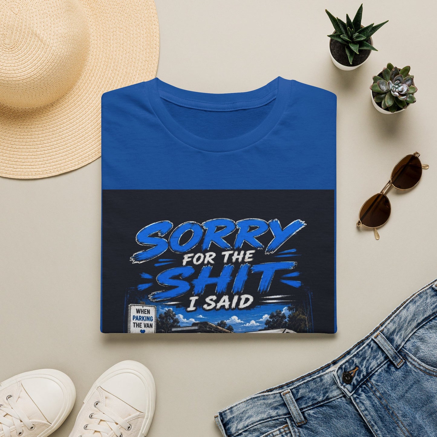 T-Shirt — "Sorry for the Shit I Said When Parking the Van" Graphic Tee