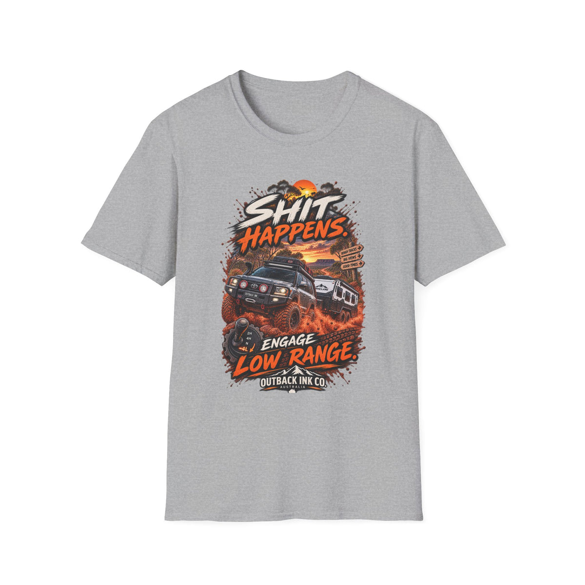 T-Shirt — “Shit Happens” Off‑Road Adventure Graphic Tee