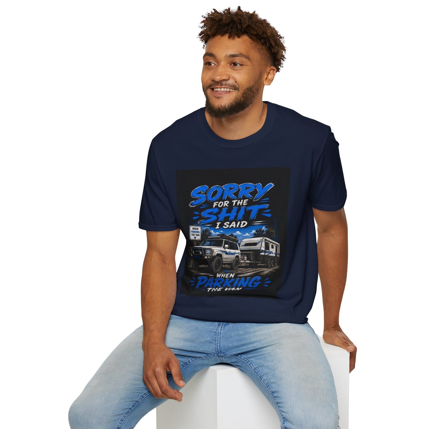 T-Shirt — "Sorry for the Shit I Said When Parking the Van" Graphic Tee